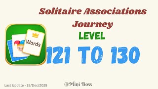 Solitaire Associations Journey Level 121–130 | Word Solitaire Puzzle Answers |  🧠✨
