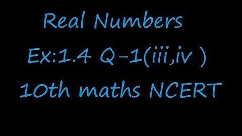 Ex:1.4 Q-1(iii,iv) Without actually performing the long division, state whether the following