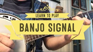 Learn to Play - Banjo Signal - Bluegrass Banjo