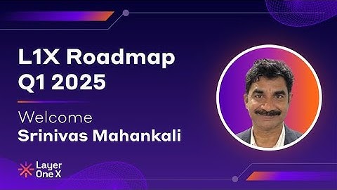 L1X Webinar: Release Roadmap Q1 2025