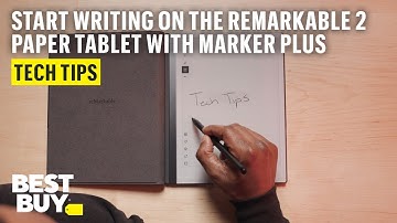 Start Writing with Marker Plus on the reMarkable 2 Paper Tablet– Tech Tips from Best Buy