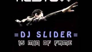 DJ Slider - "15 Min Of Fame" @ Tiesto's Club Life 194