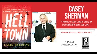 RJ Julia presents Casey Sherman
