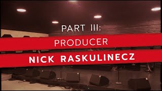SKID ROW - Tear It Down: Behind the Album Webisodes - Part 3 (Producer Nick Raskulinecz)