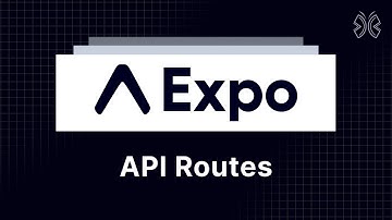 Expo Router - 15 - API Routes