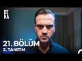 Deha 21. Bölüm 2. Tanıtım - "Size Yaşattıklarımın Bedelini Bugün Ödeyeceğim!"