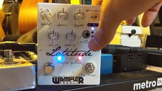 Wampler Latitude Tremolo Deluxe Pedal Demo