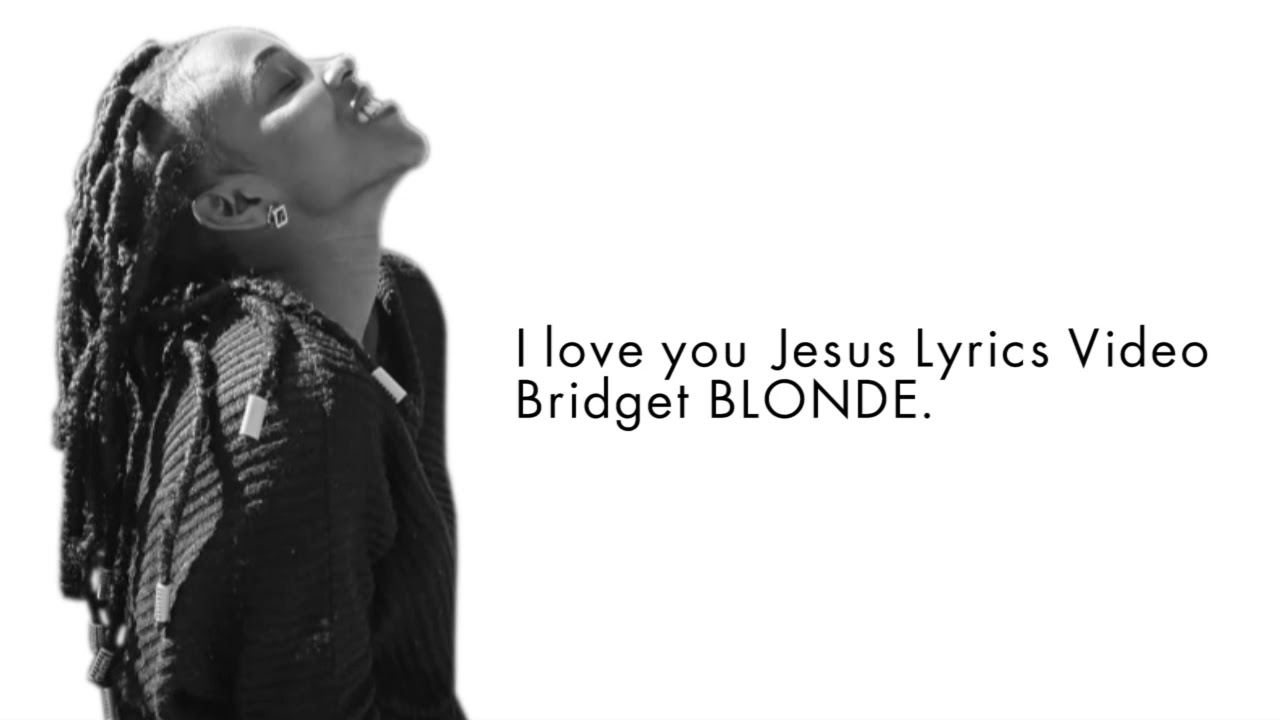 I love you Jesus.. lyric video. - YouTube