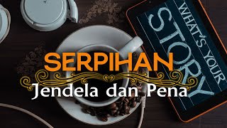 Download lagu Jendela dan Pena  -  Serpihan    #folk #indieindonesia
