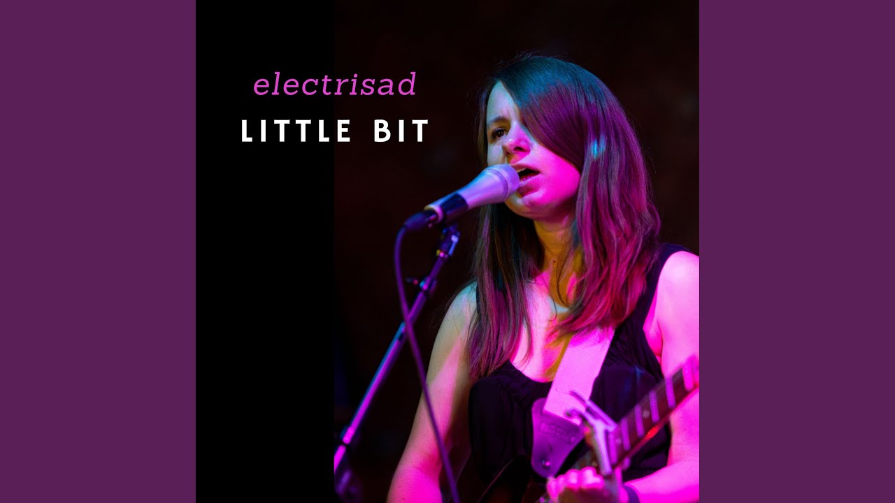Little Bit - YouTube