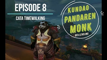 Pandaren monk leveling in World of Warcraft (Battle for Azeroth) - Episode 8 Grim Batol Timewalking