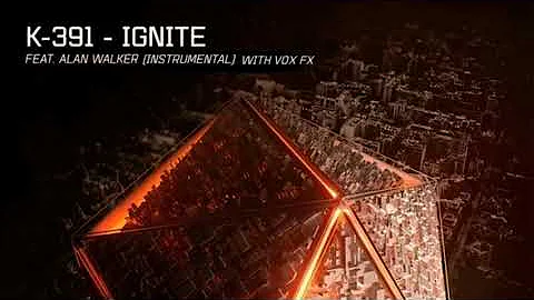 K-391, Alan Walker - Ignite 2018 (Instrumental) with Vox FX