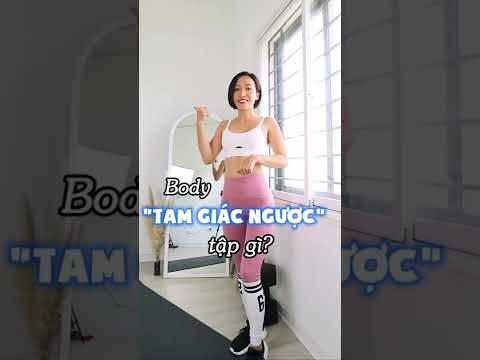 Video BÀI TẬP CHO BODY TAM GIÁC NGƯỢC? #shorts - youtube