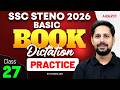 SSC Stenographer 2026 | Dictation Practice #27| SSC Stenographer Shorthand Classes | By Rudra Sir