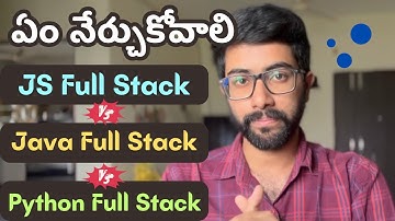 Java Full Stack Vs Python Full Stack Vs JS Full Stack [Telugu] | MERN Stack | Vamsi Bhavani