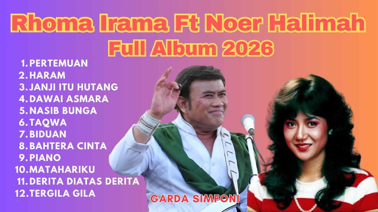 PERTEMUAN - BAHTERA CINTA - RHOMA IRAMA ft NOER HALIMAH - SONETA FULL ALBUM 2026