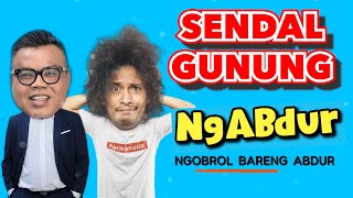 NGABDUR - SENDAL GUNUNG