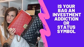 INVESTMENT   ADDICTION OR STATUS SYMBOL