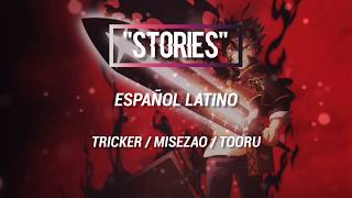 Download Lagu ⧪Black Clover Opening 11⧪ ⫸Tricker, Misezao, Tooru - STORIES⫷ ⮦Cover Español Latino⮥