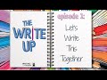 The Write Up Episode 1: Let's Write This Together