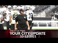 Your City Update - Raiders Head Coach Resigns