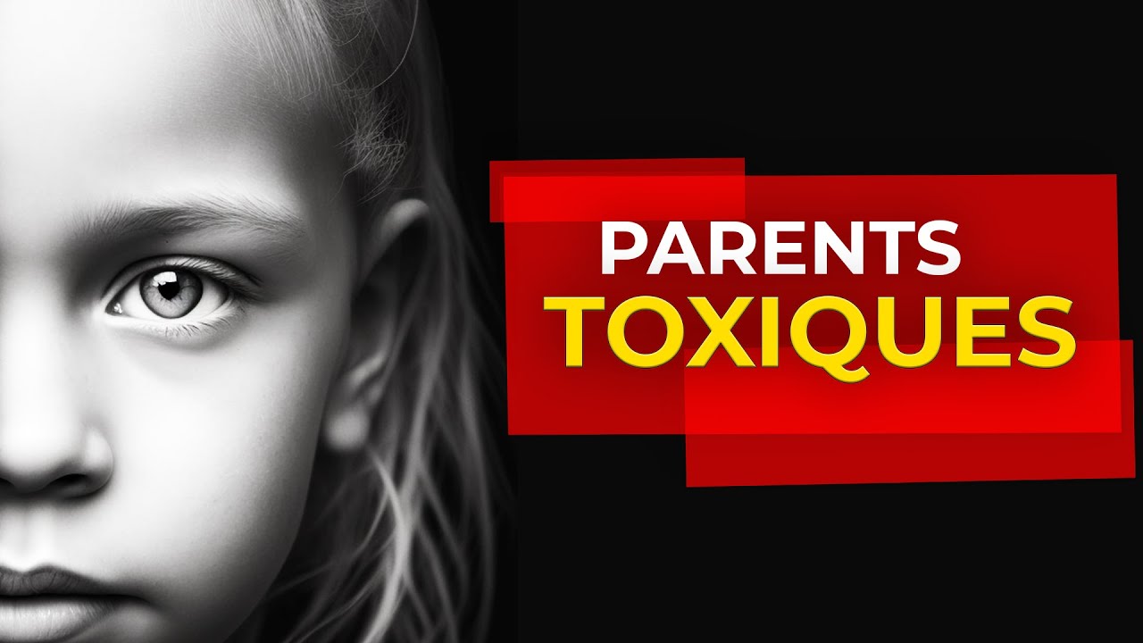 RECONNAITRE un PARENT TOXIQUE - YouTube