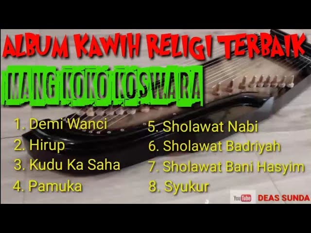 Album Kawih Religi Terbaik Mang Koko |DEAS SUNDA| class=