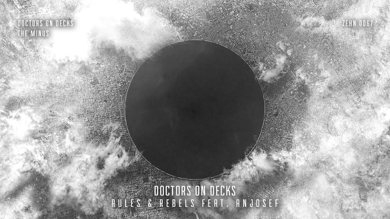 Doctors On Decks - Rules & Rebels feat. AnJosef