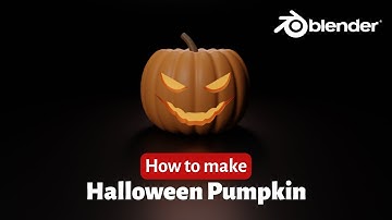 How to make Halloween Pumpkin in Blender