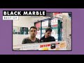 Black Marble | Best of Playlist