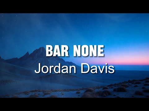 Jordan Davis Bar None Cover Remix Jordan Davis Bar None Cover Remix