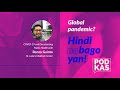 Global Pandemic? Hindi Na Bago &#39;Yan! With Renzo Guinto