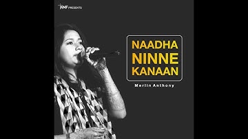 Naadha Ninne Kanaan // Merlin Anthony // KMF