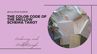 Unboxing and Walkthrough: The Color Code of the Mellow Schema Tarot