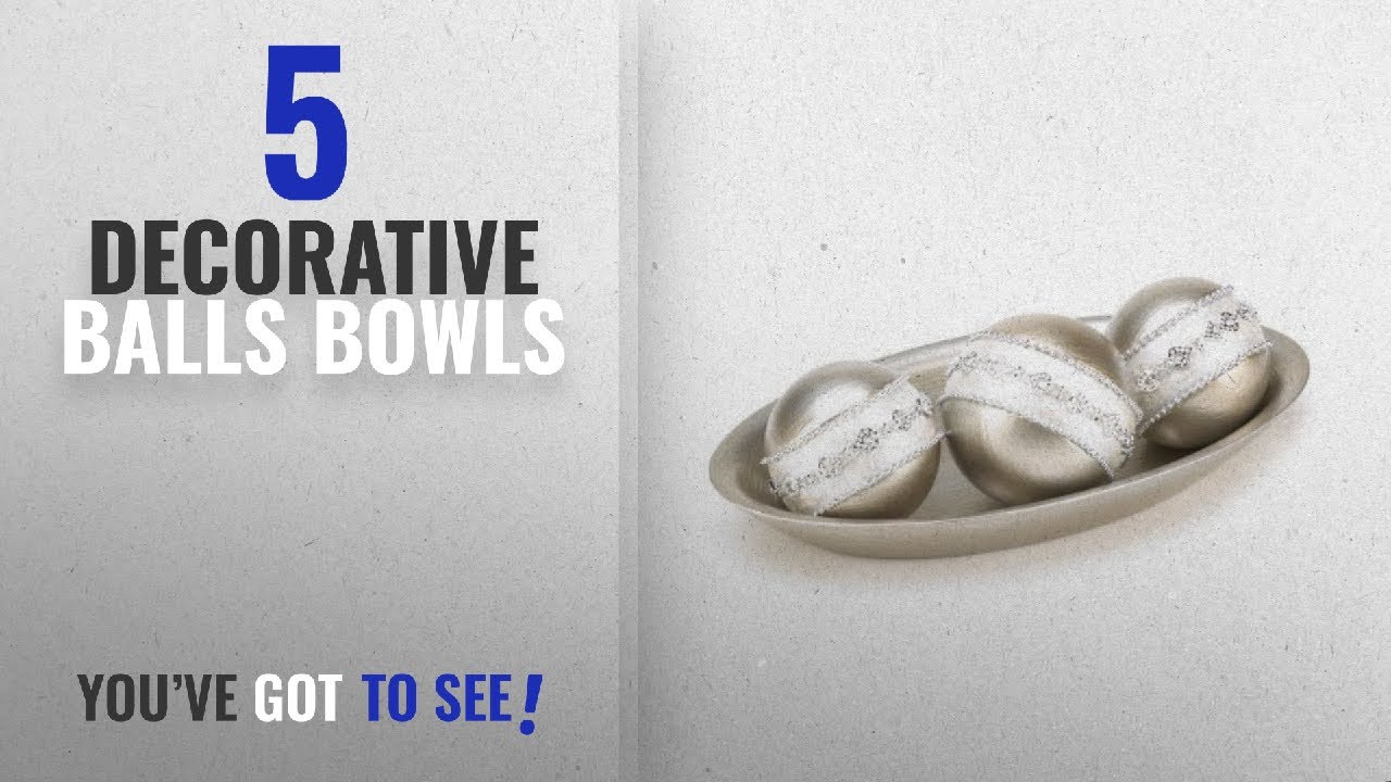 Best Decorative Balls Bowls [2018] Silvery Decorative Ball Set YouTube