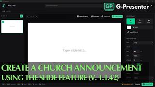 G-PRESENTER WORSHIP SOFTWARE: Create Church Announcement Using Slide Feature in V. 1.1.42