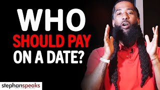 Why I'm NOT ASKING A Woman To PAY HALF THE BILLS | 50/50 Relationships