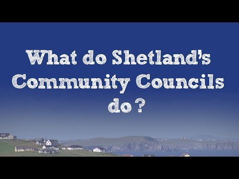 What do Shetland's Community Councils do?