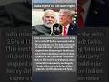 India Urgently Seeks US Oil Tariff Relief Before Trade Talks🇺🇸🆚🇮🇳