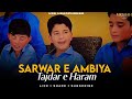 SARWARE AMBIYA TAJDARE HARAM | BEAUTIFULL NAAT SHARIF BY STUDENTS | #naat #viralvideo #islam 