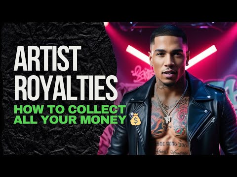 Artist Royalties: How