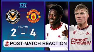 MAN UNITED WIN BUT NOT CONVINCINGLY! Newport vs Manchester United Post-Match Reaction | Highlights