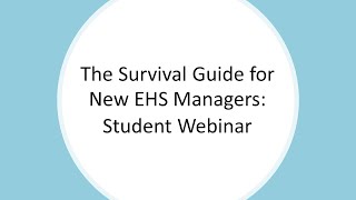 Survival Guide for New EHS Managers Webinar Profile