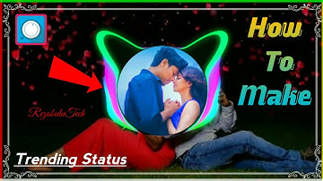 New Editing | How to create trending whatsapp status |Avee player visualizer download|Rezabul