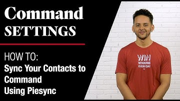 Command Settings - How To Sync Your Contacts to Command Using Piesync