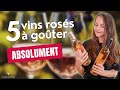 5 vins ross  goter une fois dans sa vie