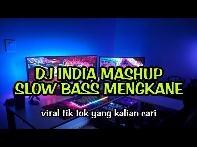 viral! dj tuto tuto india mashup 4 viral tik tok 2022🎶slow full bass🔊yang kalian cari class=