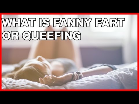 What is Queef/ Vaginal flatulence / Fanny Fart? @HealthWebVideos
