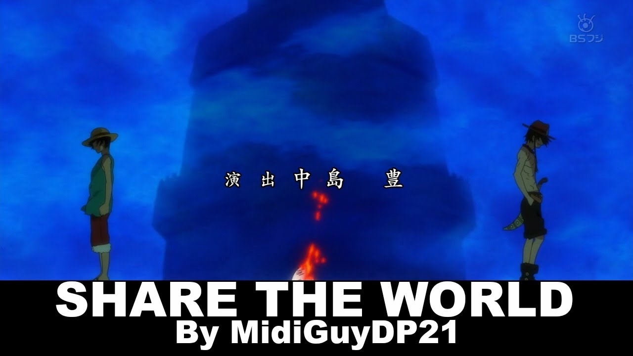 HD] One Piece Full OP 11 - Share The World + Romaji and English