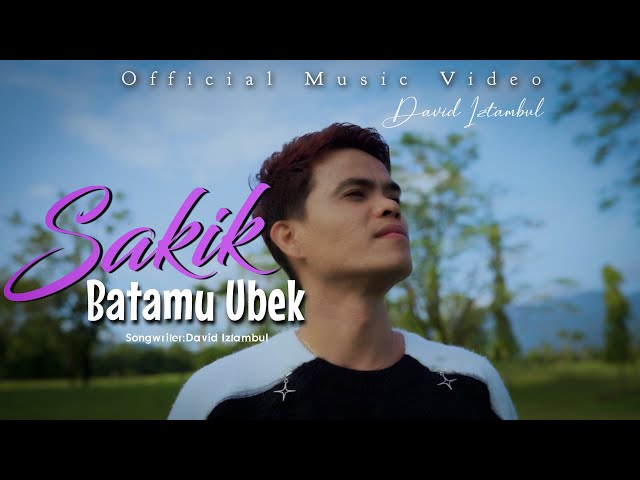 David Iztambul - Sakik Batamu Ubek  [Official Music Video] class=